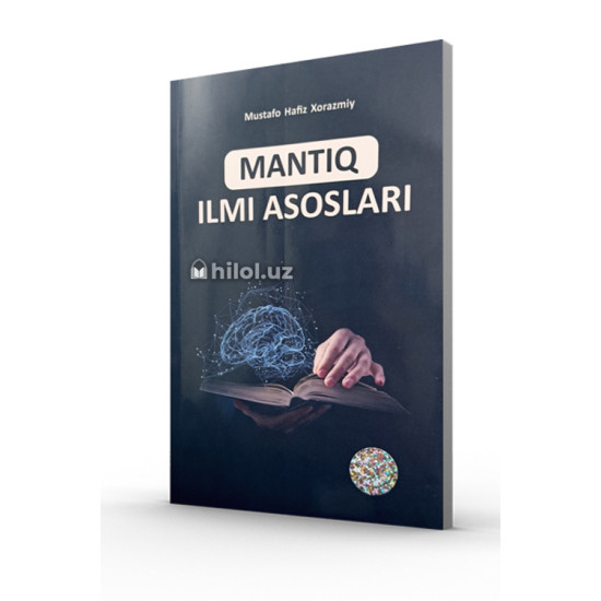 «Mantiq ilmi asoslari»