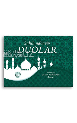 «Sahih nabaviy duolar»