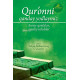 «Qur’onni qanday yodlaymiz» (Asosiy qoidalar, amaliy uslublar)
