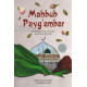 «Mahbub Payg‘ambar» (Muhammad sollallohu alayhi va sallam)