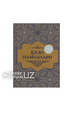 «Қазо намозлари»