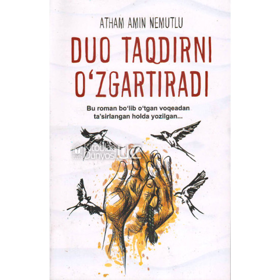 «Duo taqdirni o'zgartiradi»