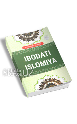 «Ibodati islomiya»