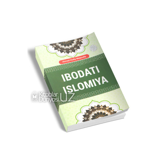 «Ibodati islomiya»