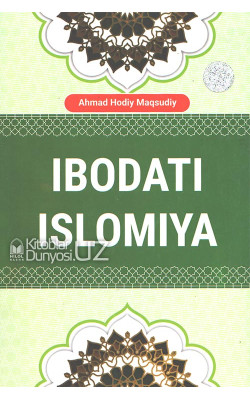 «Ibodati islomiya»