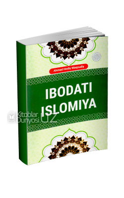 «Ibodati islomiya»