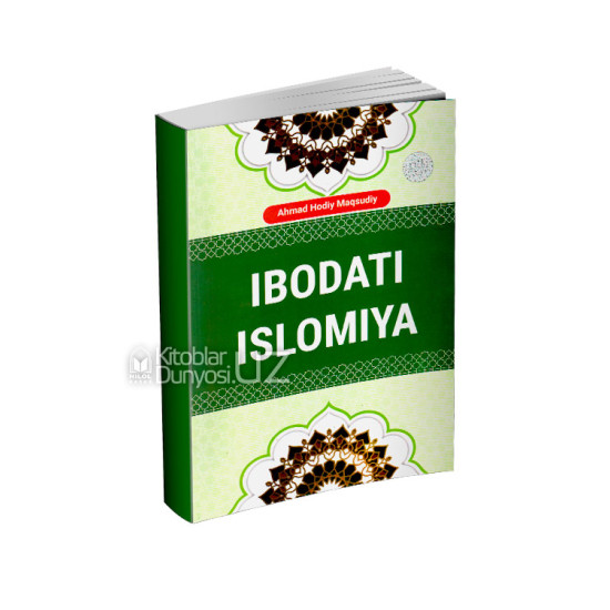 «Ibodati islomiya»