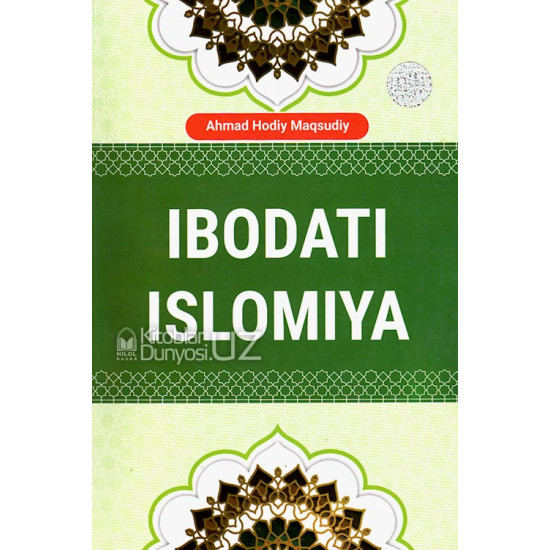 «Ibodati islomiya»