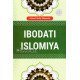 «Ibodati islomiya»