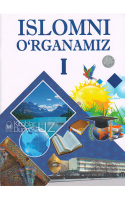 «Islomni oʻrganamiz» 1-2-3-4-qismlar (Bolajonlar uchun)