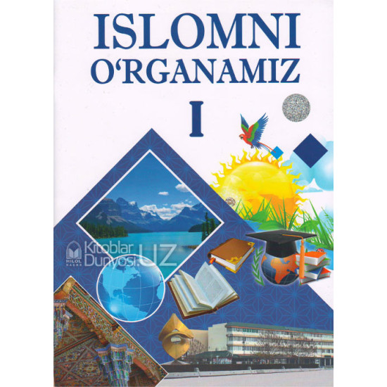 «Islomni oʻrganamiz» 1-2-3-4-qismlar (Bolajonlar uchun)