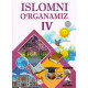 «Islomni oʻrganamiz» 1-2-3-4-qismlar (Bolajonlar uchun)