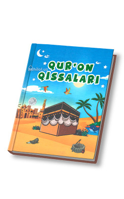 «Qur’on qissalari» 