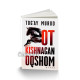 «Ot kishnagan oqshom» «Ot kishnagan oqshom»