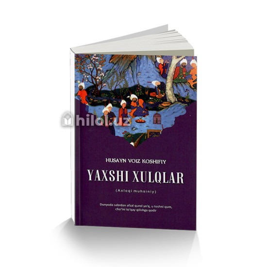 «Yaxshi xulqlar» «Yaxshi xulqlar»