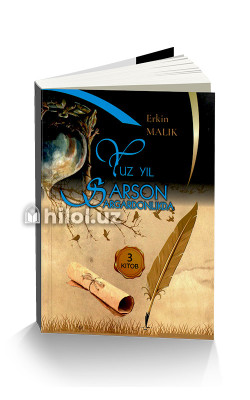 «Yuz yil sarson-sargardonlikda» 3-kitob