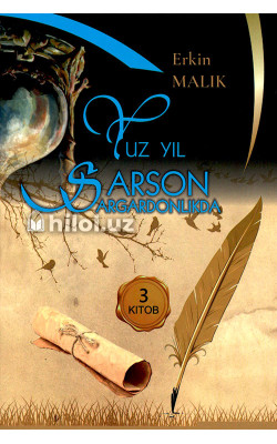 «Yuz yil sarson-sargardonlikda» 3-kitob