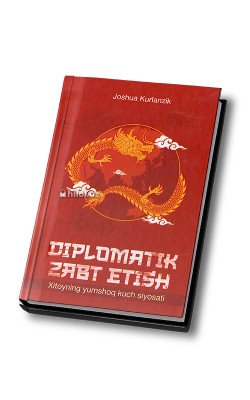 «Diplomatik zabt etish» (Xitoyning yumshoq kuch siyosati)
