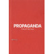 «Propaganda» «Propaganda»