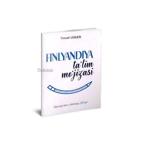 «Finlyandiya ta’lim mo‘jizasi»