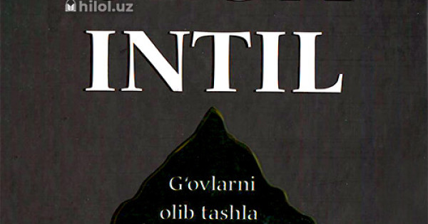 «Olg‘a intil»