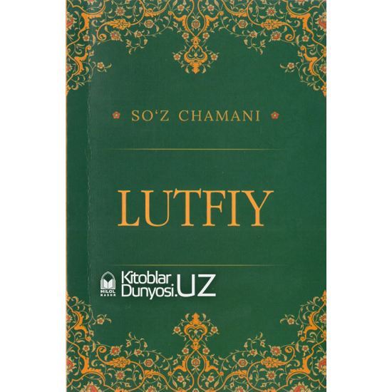 «So'z chamani - Lutfiy»