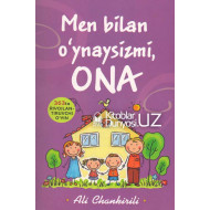 «Men bilan o'ynaysizmi, ona»