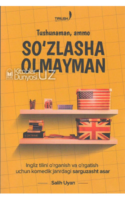 «Tushunaman, ammo so`zlasha olmayman»