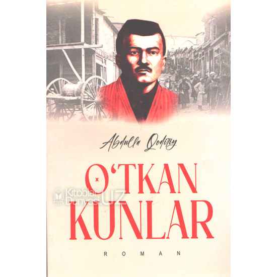 «O'tkan kunlar»