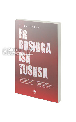 «Er boshiga ish tushsa»