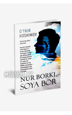 «Nur borki, soya bor»