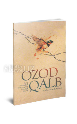 «Ozod qalb» (Lotin alifbosida)