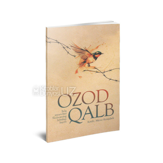 «Ozod qalb» (Lotin alifbosida)