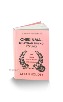 «Chekinma - bu aynan sening yo'ling»