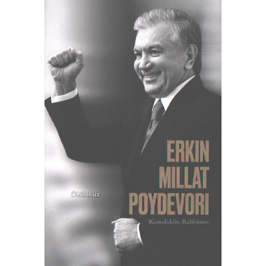 «Erkin millat poydevori»