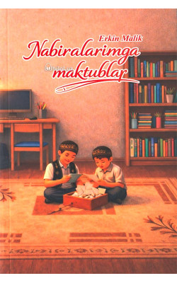 «Nabiralarimga maktublar» (lotin)
