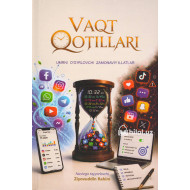«Vaqt qotillari» (Umrni o‘g‘irlovchi zamonaviy illatlar)