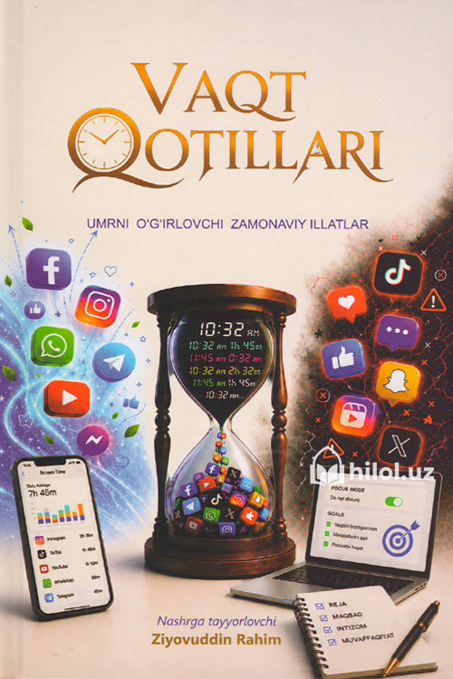 Vaqt qotillari (Umrni o‘g‘irlovchi zamonaviy illatlar) muqovasi