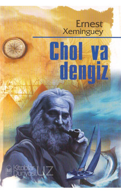 «Chol va dengiz»