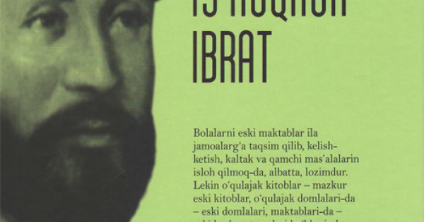 «Is'hoqxon Ibrat» (Jadid adabiyoti namoyandalari)