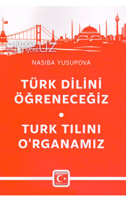 «Turk tilini o'rganamiz»