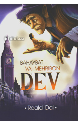 «Bahaybat va mehribon dev»