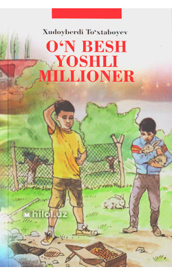 «O‘n besh yoshli millioner»