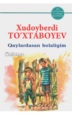 «Qaylardasan bolaligim»