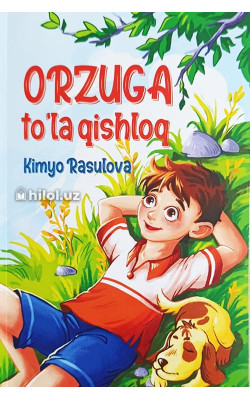 «Orzuga to`la qishloq» 