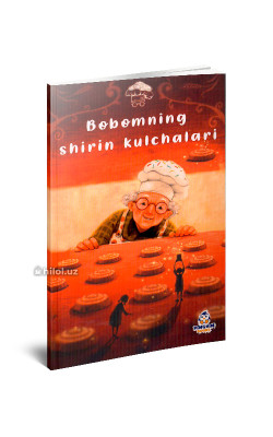 «Bobomning shirin kulchalari» 