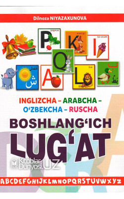 «Inglizcha-arabcha-o'zbekcha-ruscha boshlang'ich lug'at»