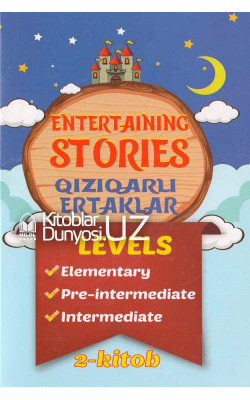 «Entertaining stories»‎ (qiziqarli ertaklar) 2-kitob