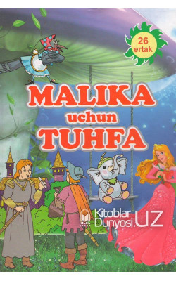 «Malika uchun tuhfa» (26 ertak)