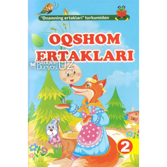 «Oqshom ertaklari»‎ (1-16-qismlar)